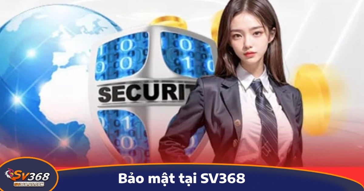 trang chủ 33 SV368 áp dụng hệ thống công nghệ mã hóa tiên tiến nhằm đảm bảo an toàn tuyệt đối